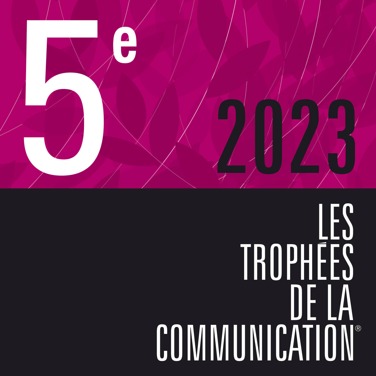 Trophées de la Communication 2023